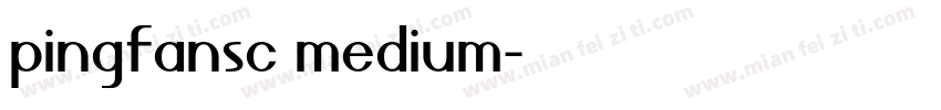 pingfansc medium字体转换